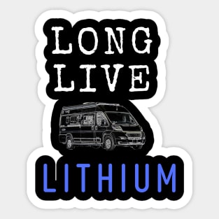 Long Live Lithium Sticker